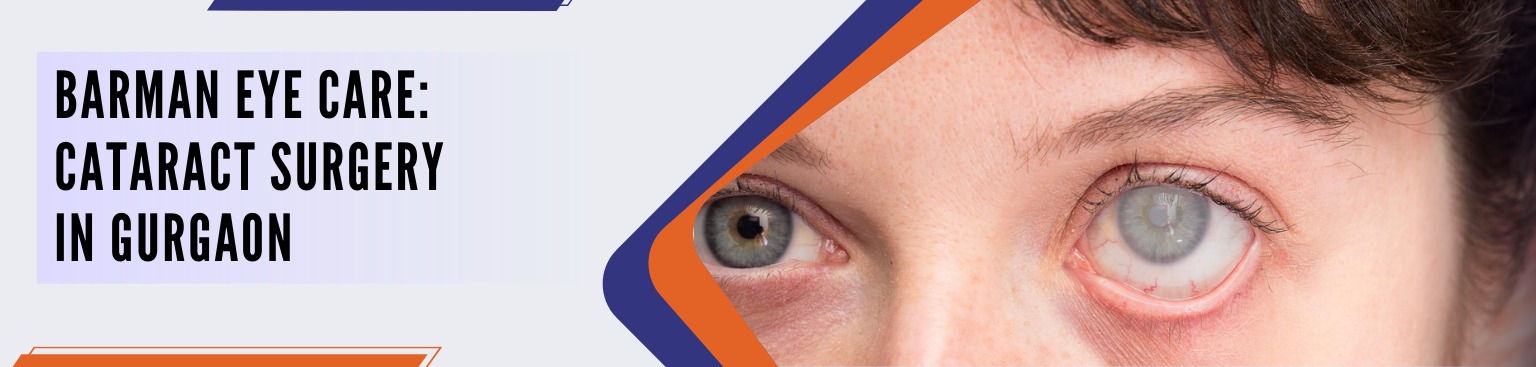 Cataract Surgery in Gurgaon